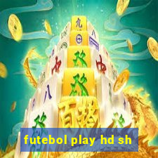 futebol play hd sh